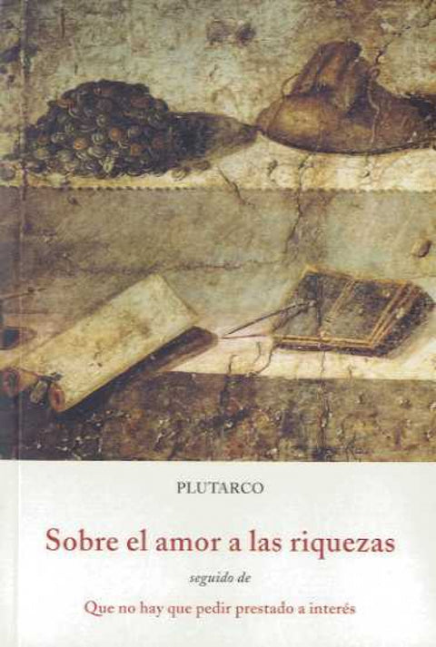  Sobre el amor a las riquezas 