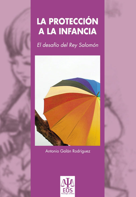  PROTECCIÓN A LA INFANCIA: DESAFÍO DEL REY SALOMÓN 