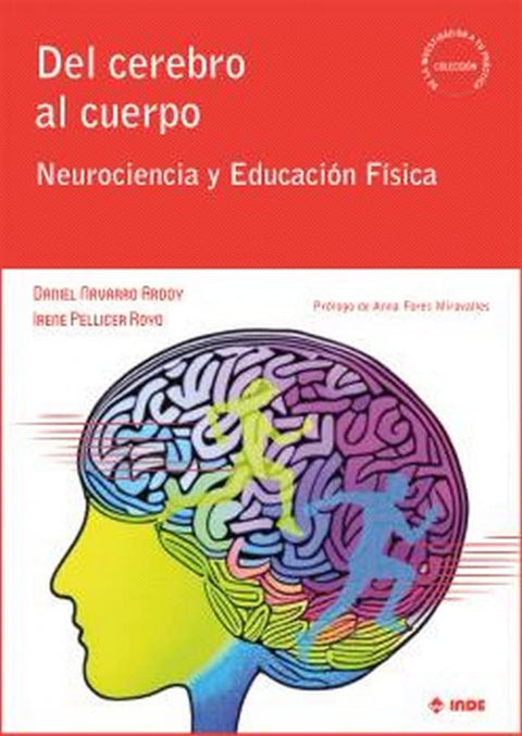  Del cerebro al cuerpo:neurociencia y educacion fisica 