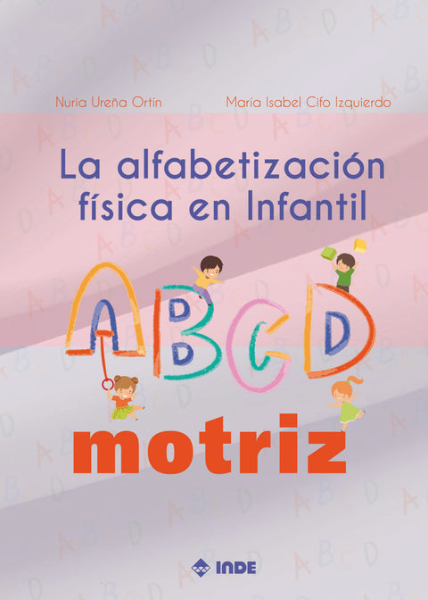  LA ALFABETIZACION FISICA EN INFANTIL EL ABDCMOTRIZ 