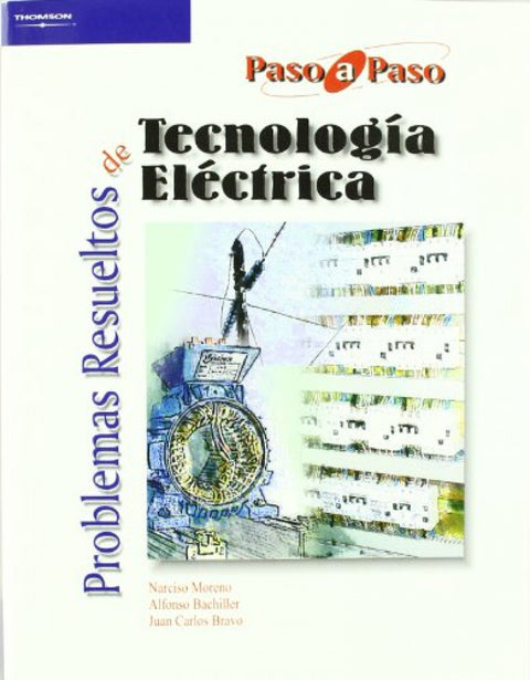  PROBLEMAS RESUELTOS DE TECNOLOGIA ELECTRICA 