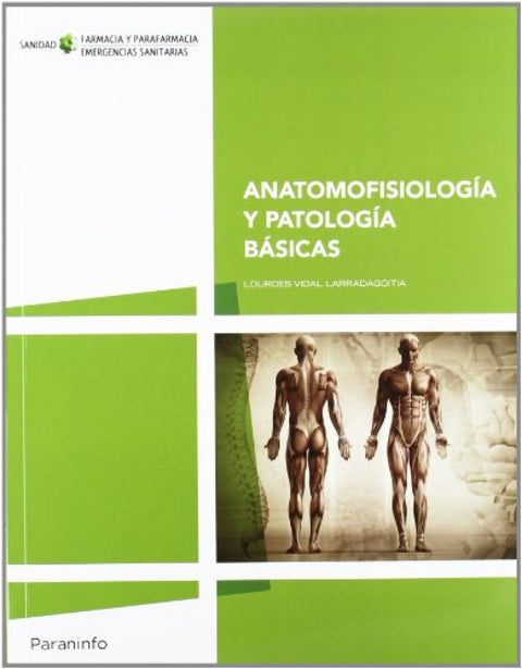  Anatomofisiología y patología básicas 