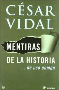  Mentiras de la Historia ...de uso común 