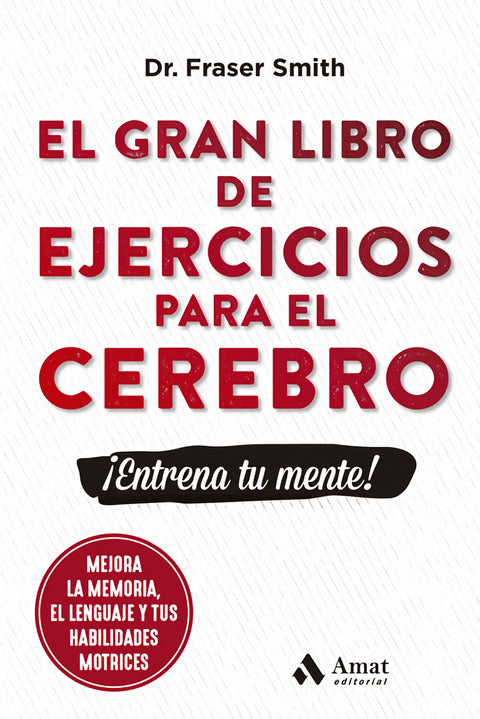  GRAN LIBRO DE EJERCICIOS PARA EL CEREBRO, EL 
