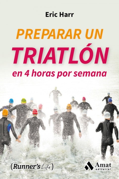  Preparar un triatlon en 4 horas a la semana 