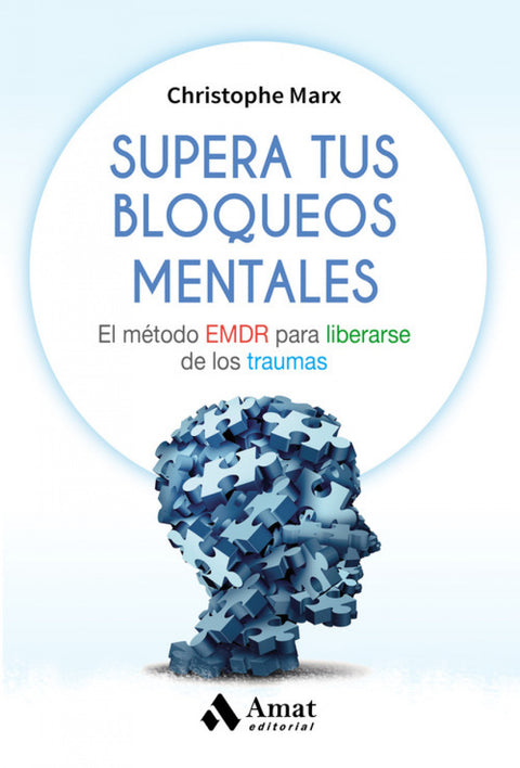  SUPERA TUS BLOQUEOS MENTALES 