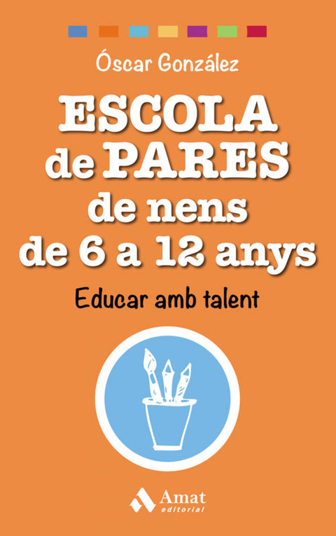  ESCOLA DE PARES DE NENS DE 6 A 12 ANYS 