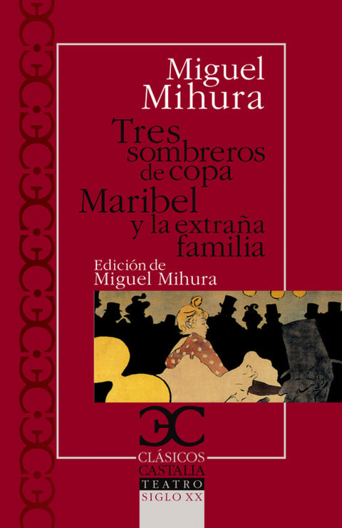  Tres sombreros de copa. Maribel y la extraña familia                            . 