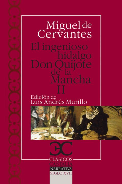  Ingenioso hidalgo Don Quijote de la Mancha - II, El                                                    . 