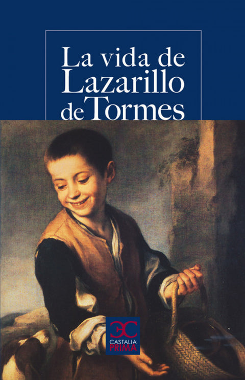  La vida del Lazarillo de Tormes 