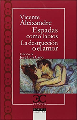  ESPADAS COMO LABIOS/DESTRUCCIÓN AMOR 