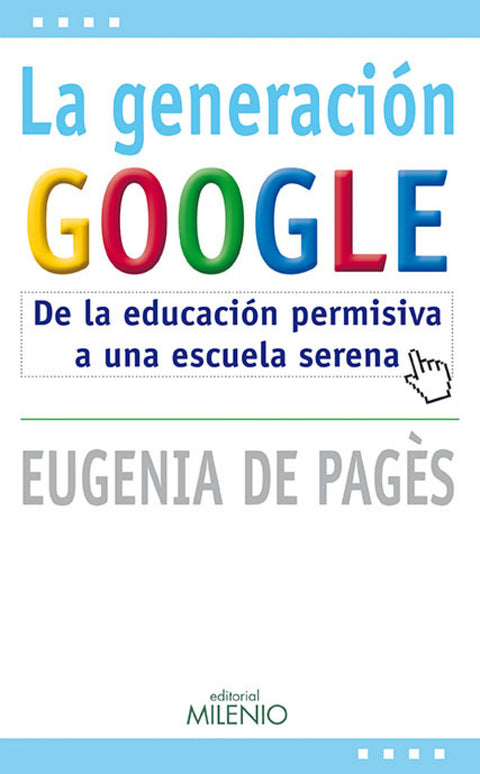  La generación Google 