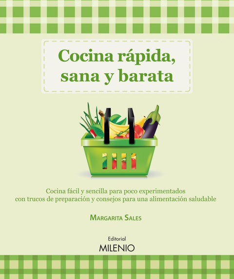 Cocina rápida, sana y barata 