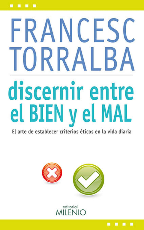  Discernir entre el bien y el mal 