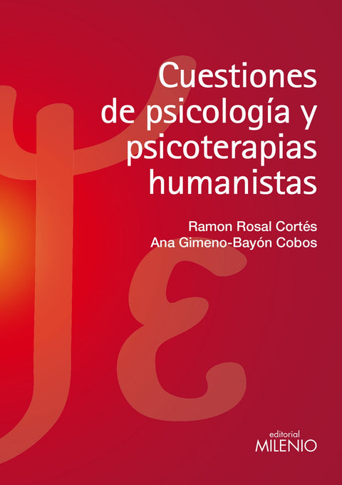 Cuestiones de psicología y psicoterapias humanistas 