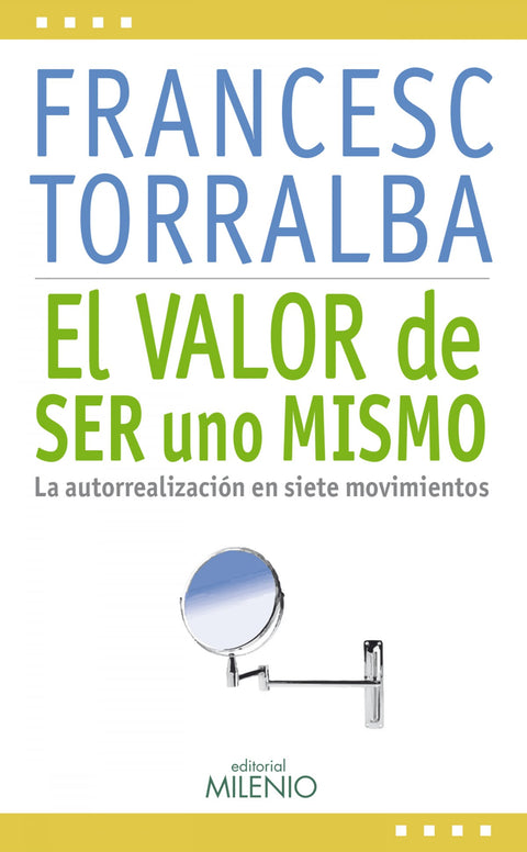  El valor de ser uno mismo 