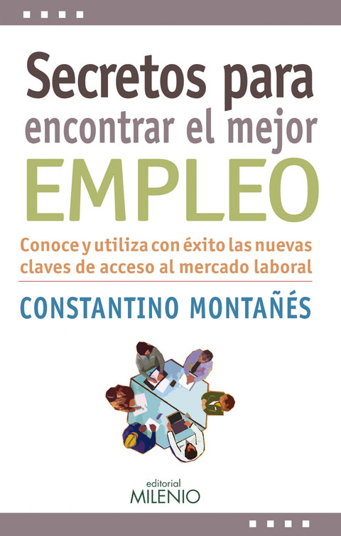  Secretos para encontrar el mejor empleo 