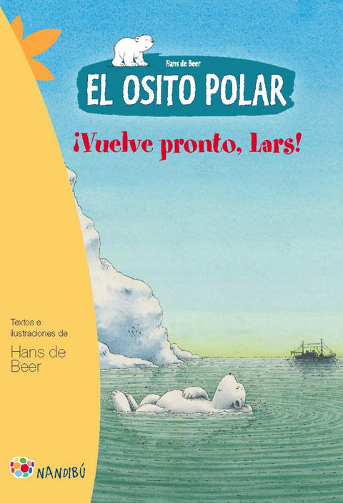  El osito polar. Vuelve pronto, Lars 