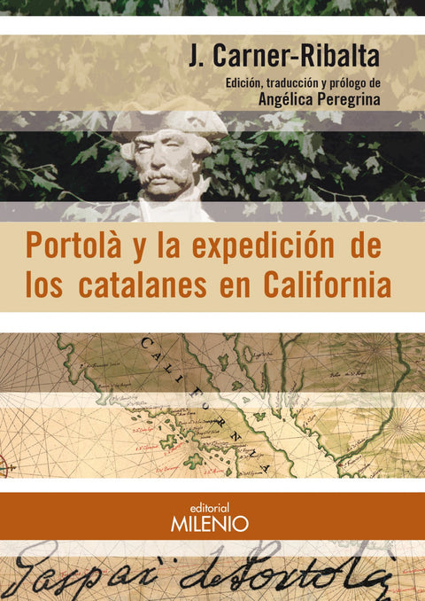  Portolà y la expedición de los catalanes en California 