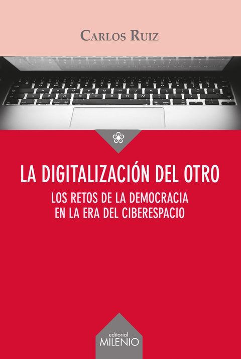  La digitalización del otro 