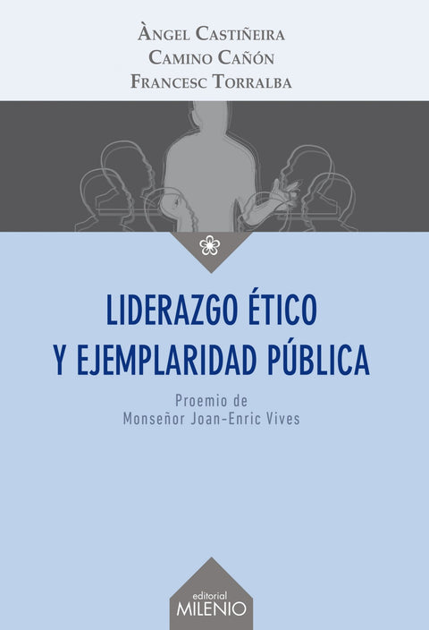  Liderazgo ético y ejemplaridad pública 