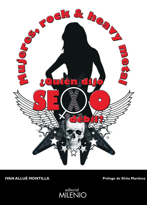  MUJERES, ROCK &amp;HEAVY METAL ¿QUIÉN DIJO SEXO DÉBIL? 
