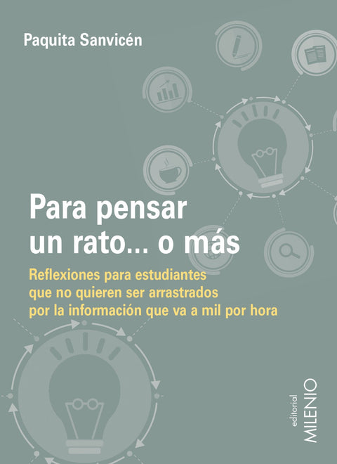  PARA PENSAR UN RATO... O MÁS 