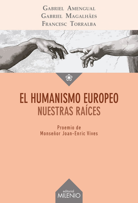  EL HUMANISMO EUROPEO NUESTRAS RAÍCES 