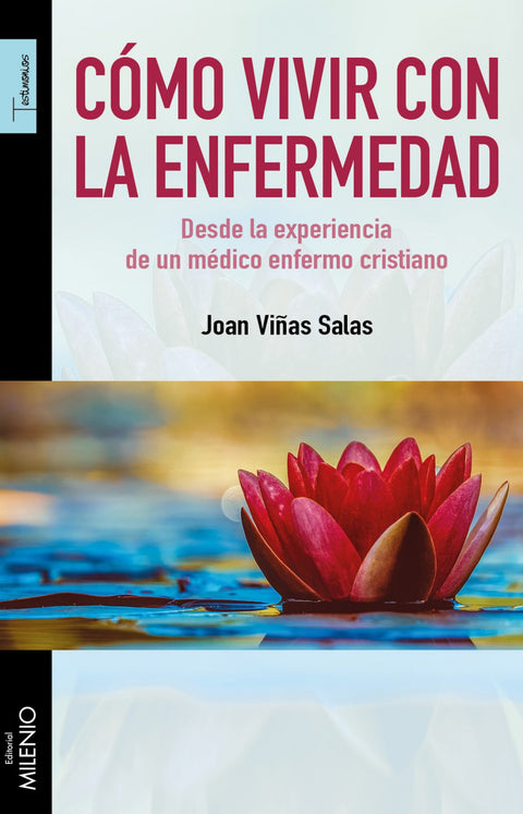  CÓMO VIVIR CON LA ENFERMEDAD 