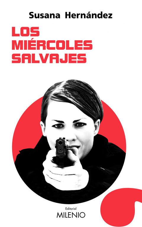  LOS MIERCOLES SALVAJES 