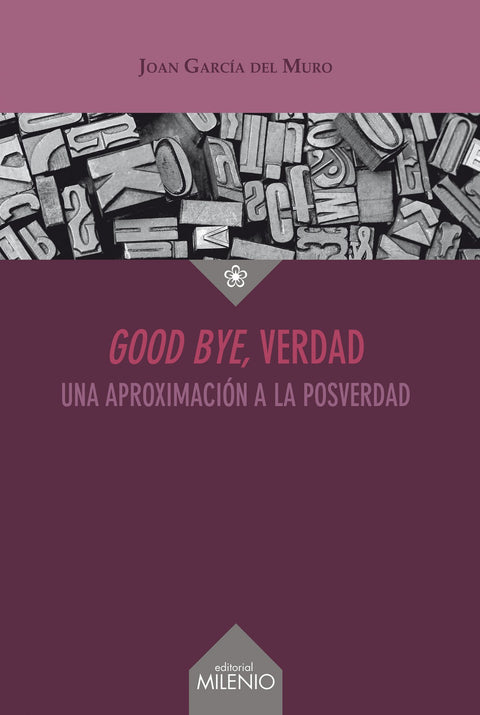  Good bye, verdad 