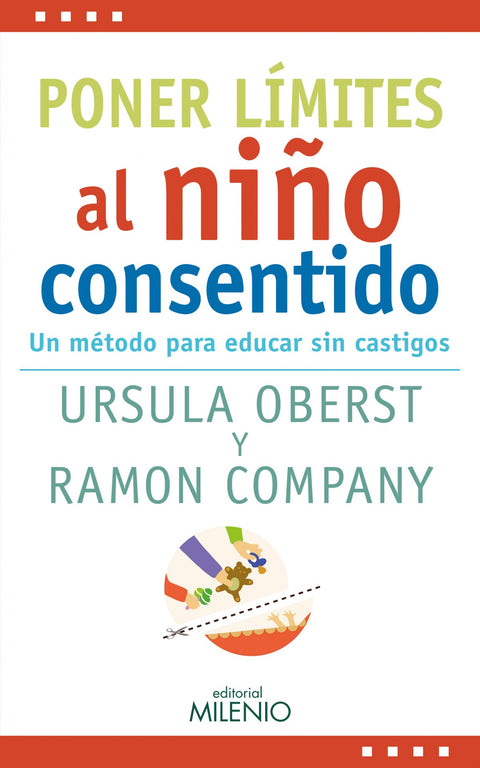  Poner límites al niño consentido 
