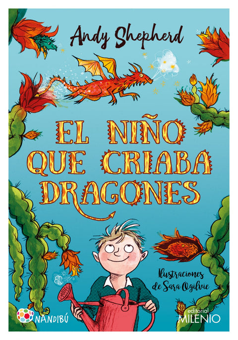  EL NIÑO QUE CRIABA DRAGONES 
