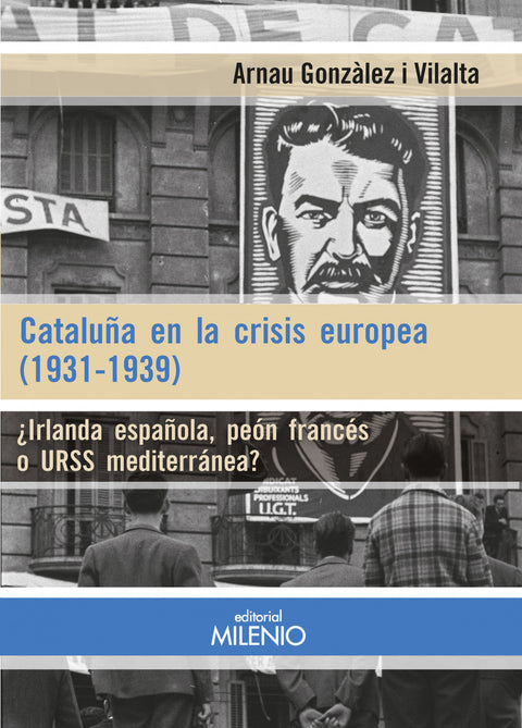  Cataluña en la crisis europea (1931-1939) 