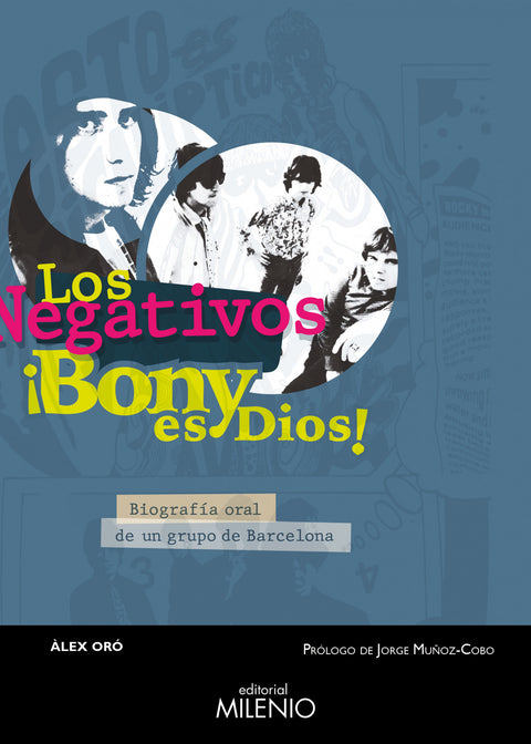  Los Negativos. ¡Bony es Dios! 
