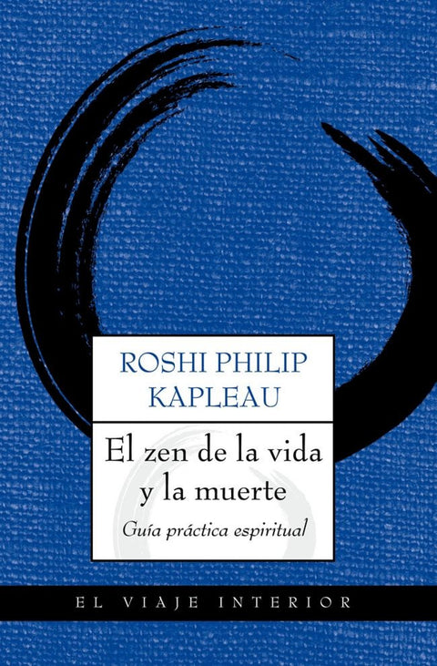  EL ZEN DE LA VIDA Y LA MUERTE 