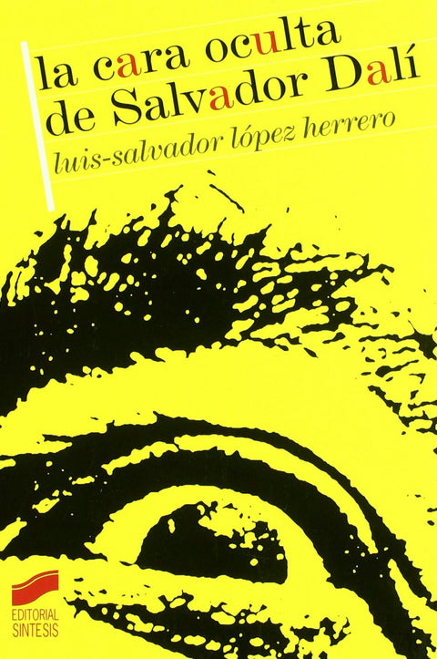  CARA OCULTA DE SALVADOR DALI, LA 