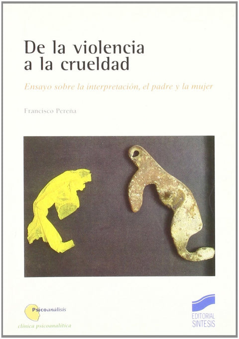  De la violencia a la crueldad 