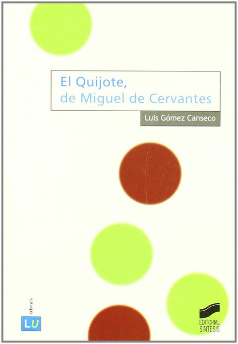  QUIJOTE DE MIGUEL DE CERVANTES, EL 