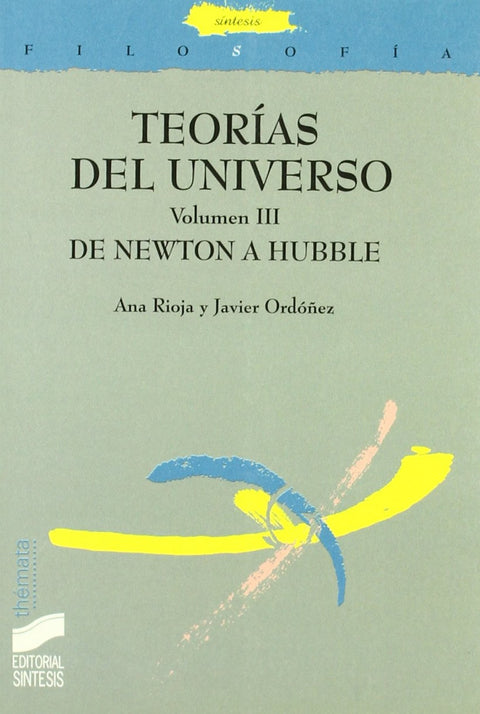  TEORIAS DEL UNIVERSO VOL. III 
