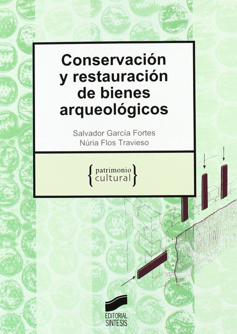  Conservación y restauración de bienes arqueológicos 