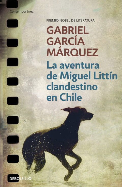  La aventura de Miguel Littín clandestino en Chile 