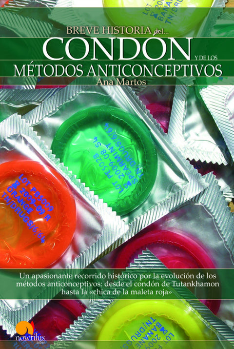  Breve historia del condón y de los métodos anticonceptivos 