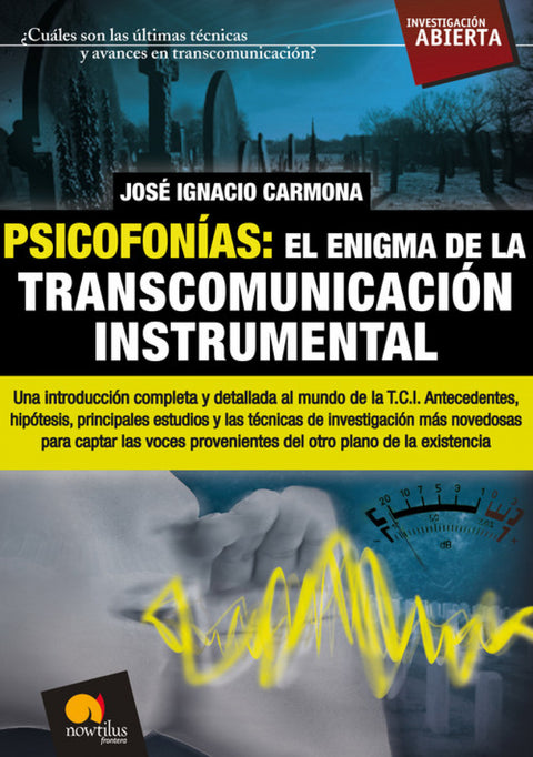  Psicofonías: el enigma de la transcomunicación instrumental 