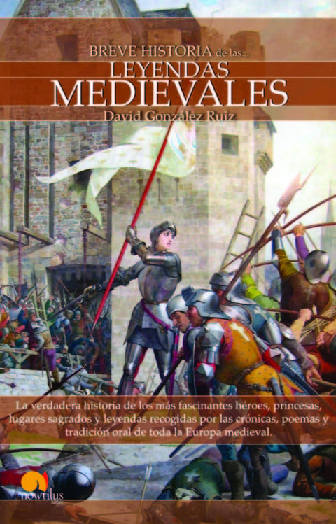  Breve historia de las leyendas medievales 