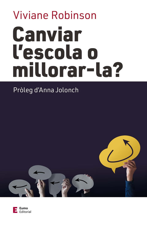  Canviar l'escola o millorar-la 
