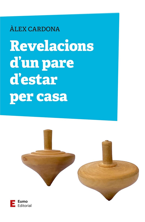  Revelacions d'un pare d'estar per casa 