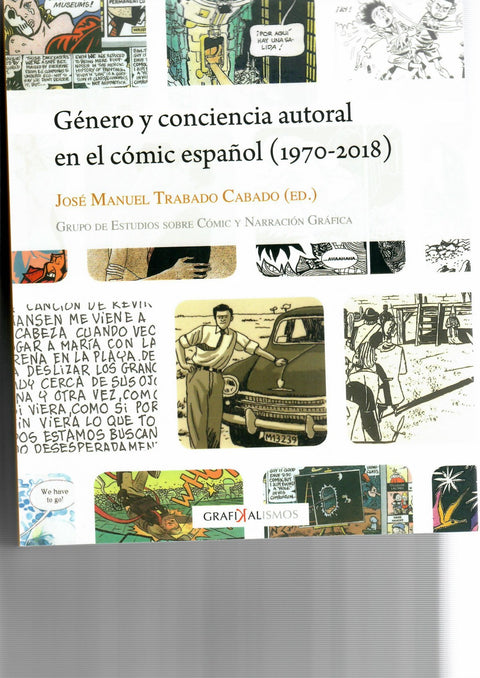  GÉNERO Y CONCIENCIA AUTORAL EN EL CÓMIC ESPAÑOL 
