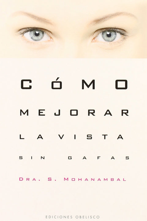  Como mejorar la vista sin gafas 