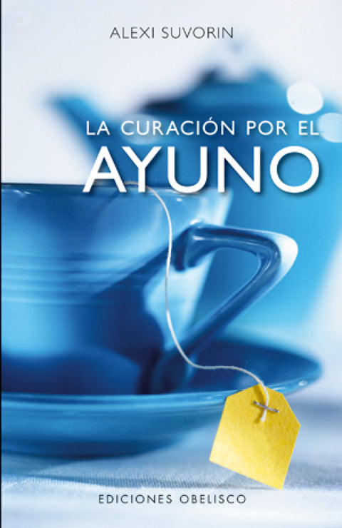  Curacion por el ayuno, la 